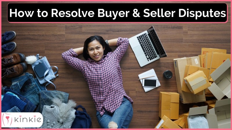 How to Resolve Buyer and Seller Disputes?