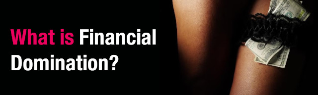 Wat is Findom (Financiële Dominatie)?