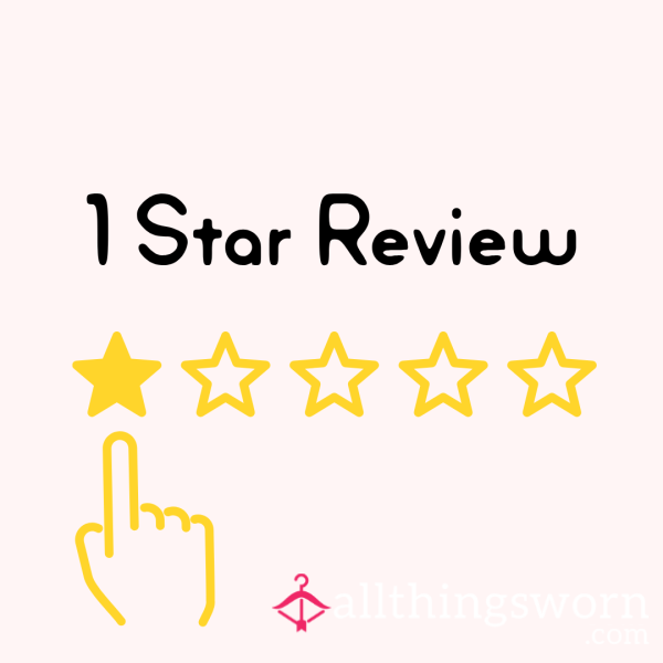 1 Star Review ⭐️