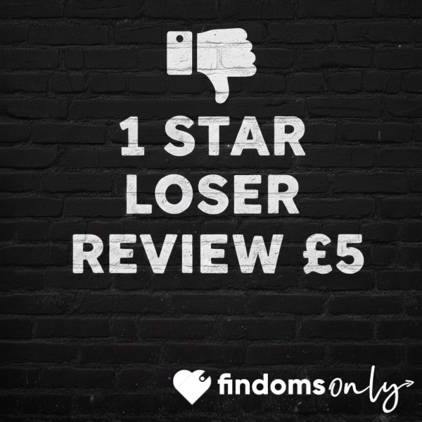 1 Star Review For A Pathetic Loser! ⭐️