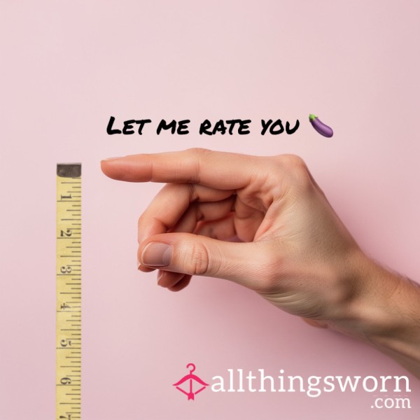 ?/10 - Let Me Rate You