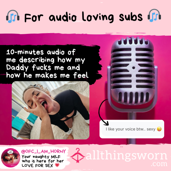 Audio 🎧 10 Minutes Of My S** Life With Daddy