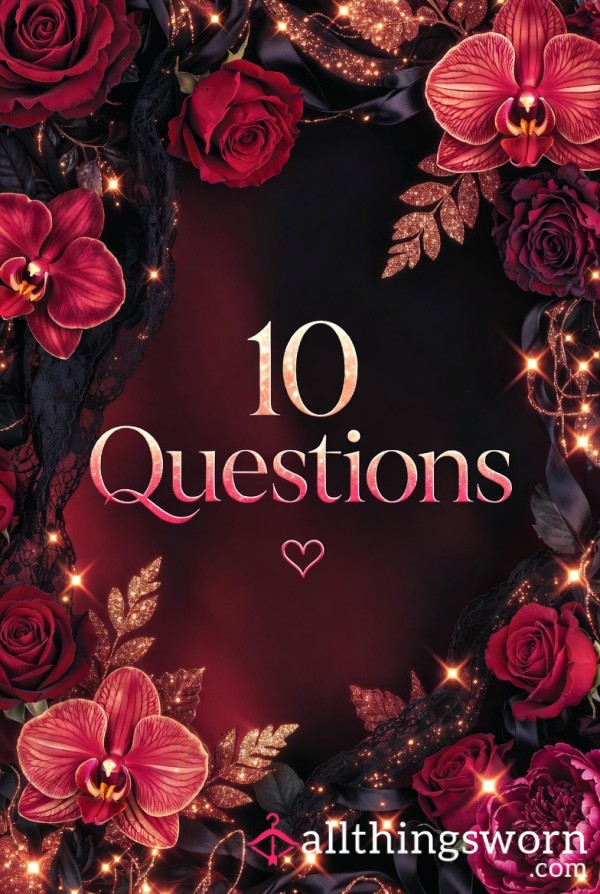 10 Questions…come Get To Know Me 💋