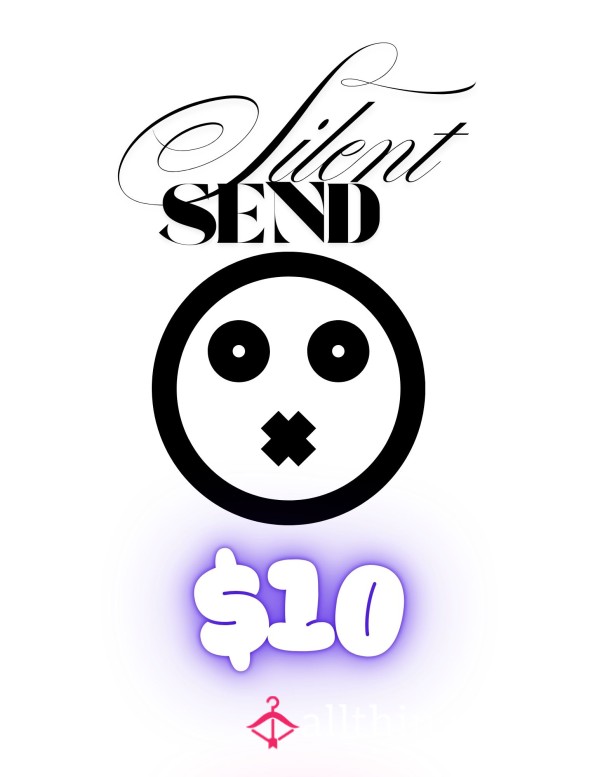 $10 Silent Send