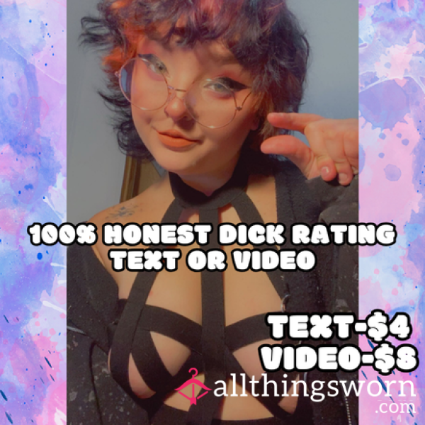 100% Honest D*ck Rating Text Or Video
