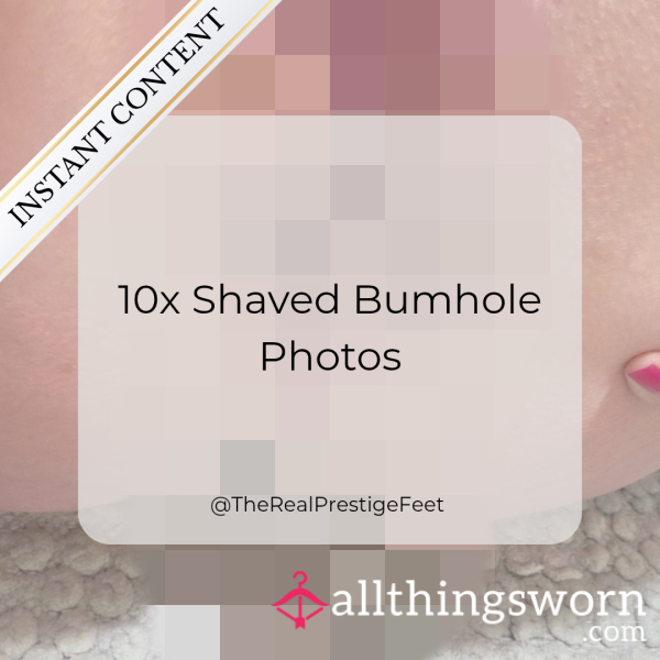 10x Shaved B*mhole Photos - £8