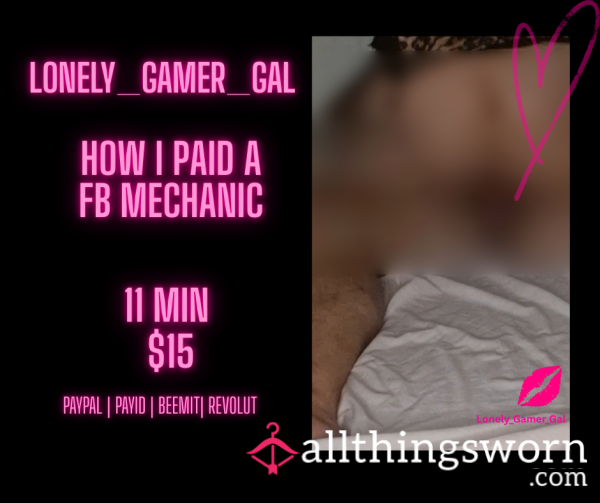 11 Min How I Paid A Facebook Mechanic - Creampie
