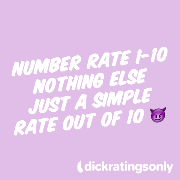1/10 D*ck Rate 😈