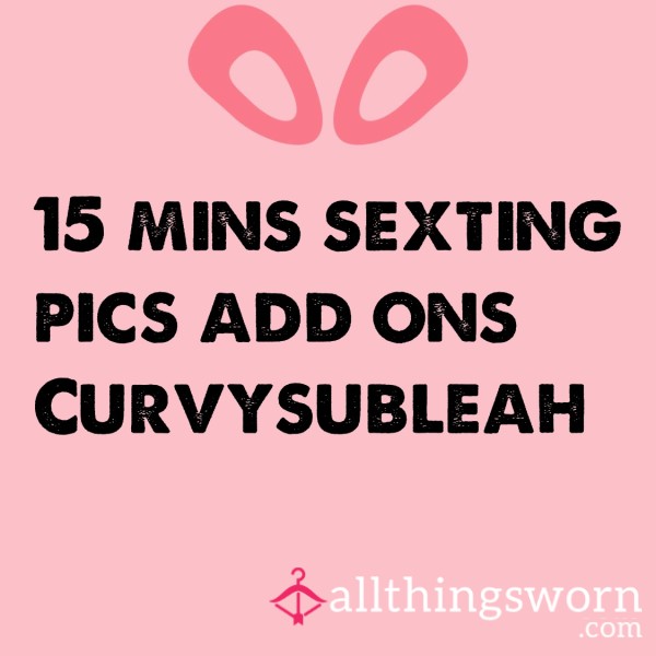 15 Mins S**ting - Pics Add Ons