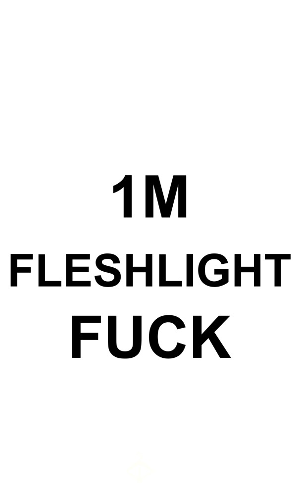 1m Verbal Fleshlight F**k
