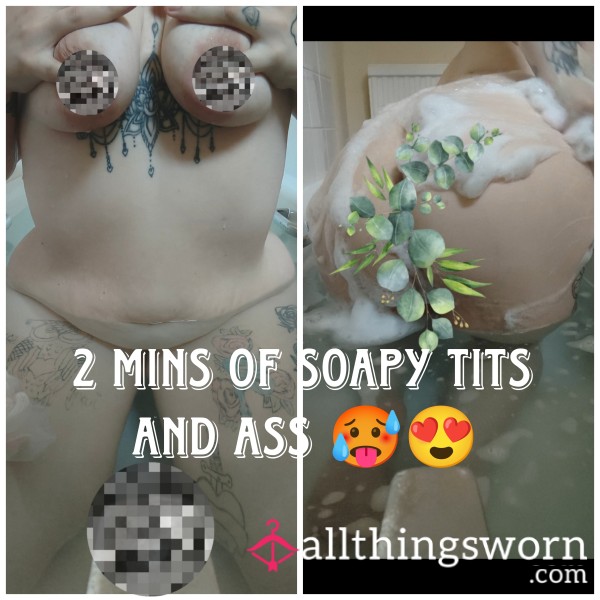 2 Mins Of Soapy Tits And A** 🥵 Teasing Talk