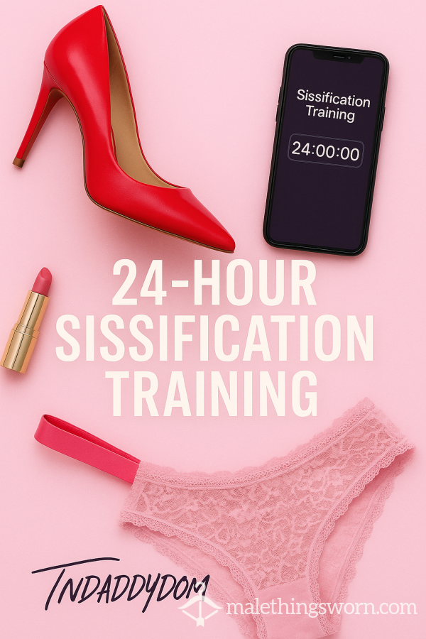 24-Hour Sissification Training