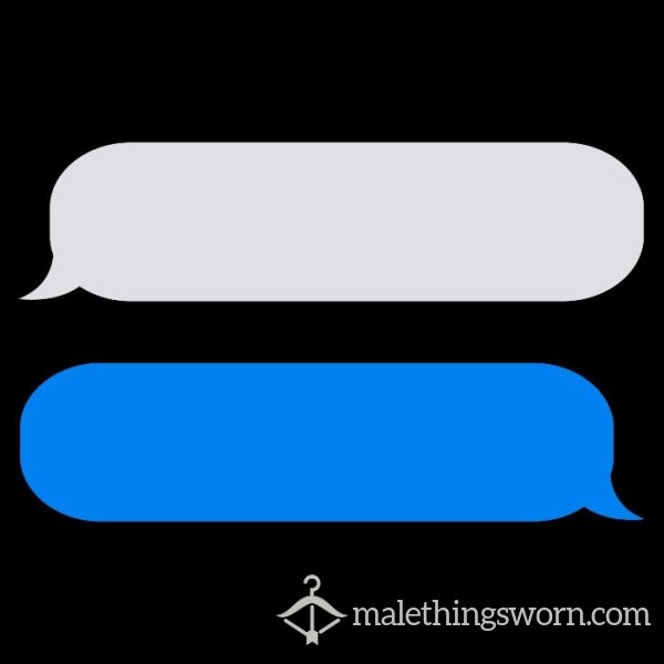 Text Me On My Personal Phone For 24hrs