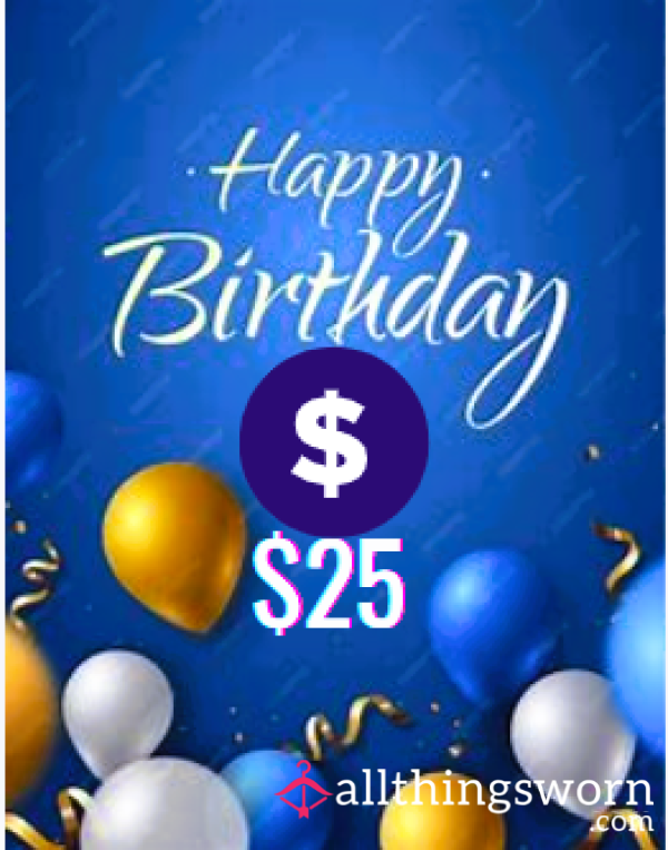 $25 Birthday Cash