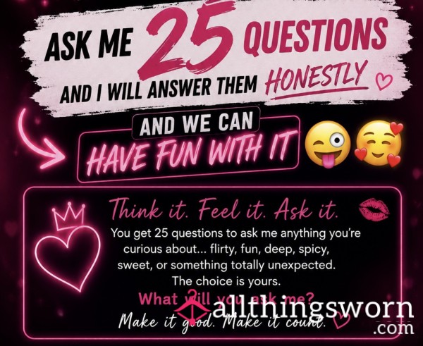 25 Questions With Me
