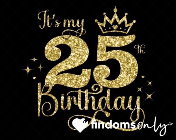 25TH Birthday Fund
