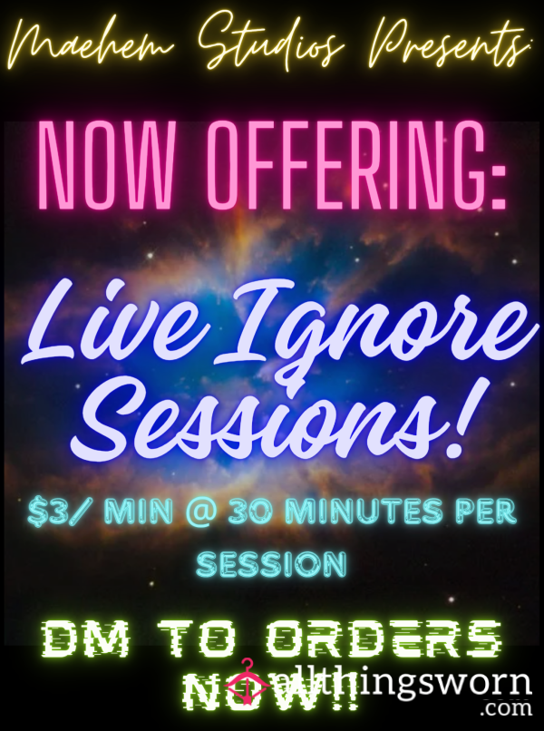30 Minute Live Ignore Session