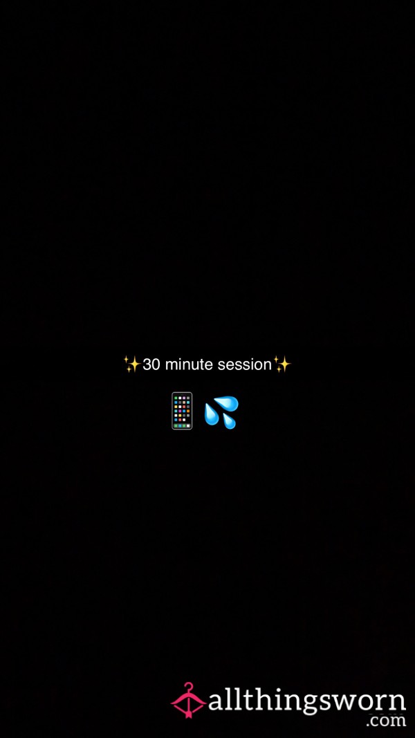 30 Minute Session