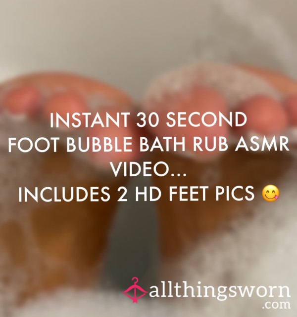 30sec Bubble Bath Feet ASMR Vid 🦶🏼😍🛁