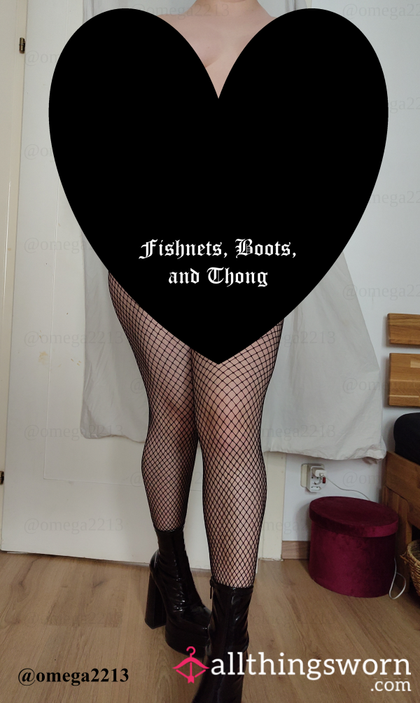 4 Pictures Of Me In My Fishnets, Boots, And Thong, That'll Leave You Longing For More