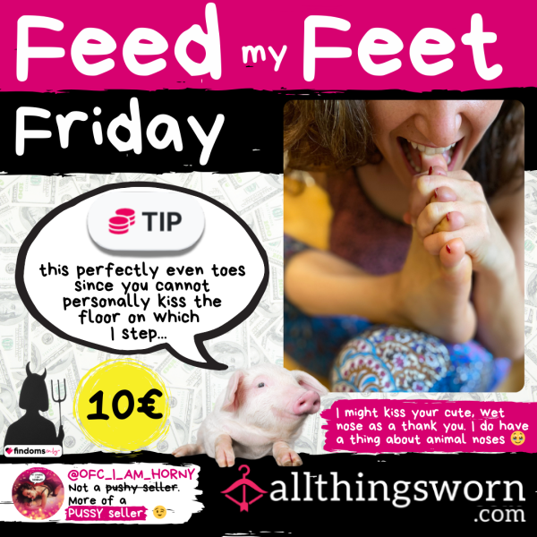 5️⃣🦶🏼 Feed'my'Feet Friday - WorshTIP The Floor I Walk On! [ATW]