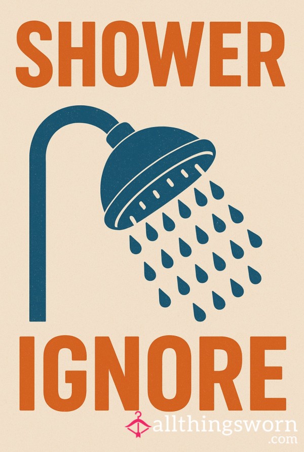 5 Min Shower Ignore