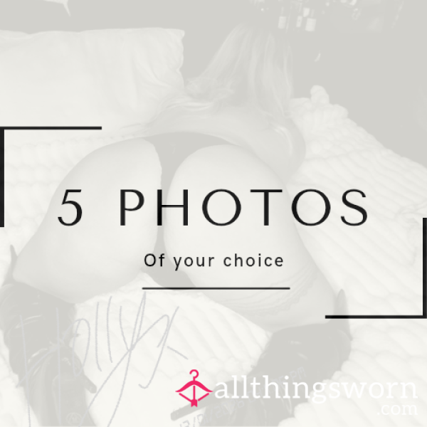 5 Photos Of Your Choice 📸 💫