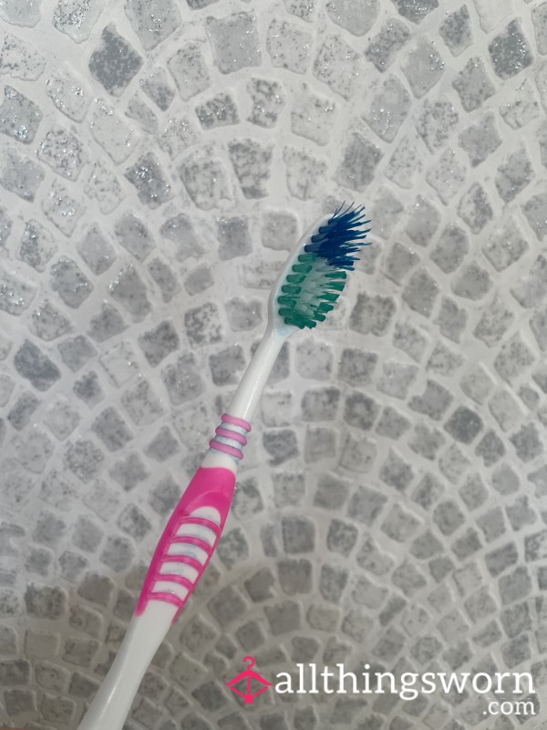 6 Month Used Toothbrush, I Want You To Taste Me