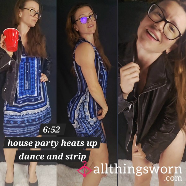 6:52 House Party Heats Up. Dance And Strip