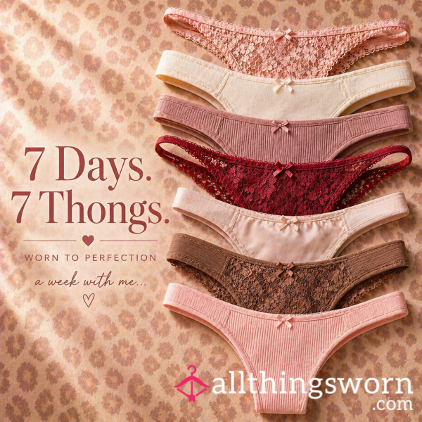 7 Days & 7 Thongs ✨ A Full Week Experience