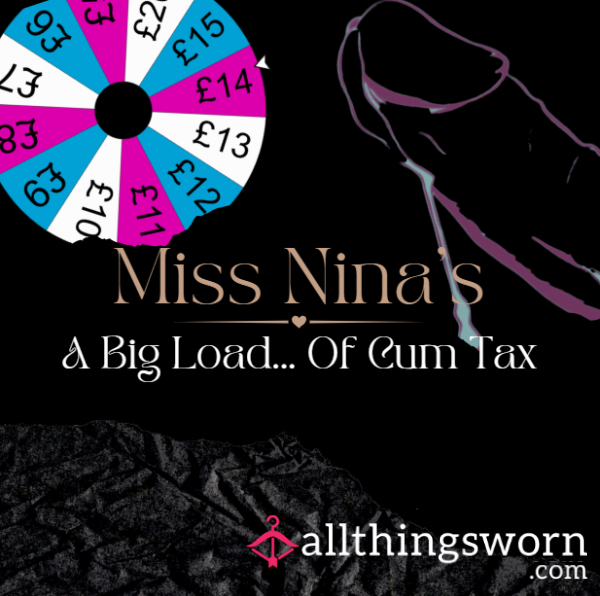A BIG Load Of C*m Tax 🖤 Lets See What You Owe