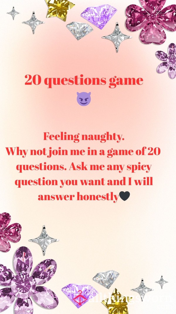 A Game Of Spicy 20 Questions 😈🖤