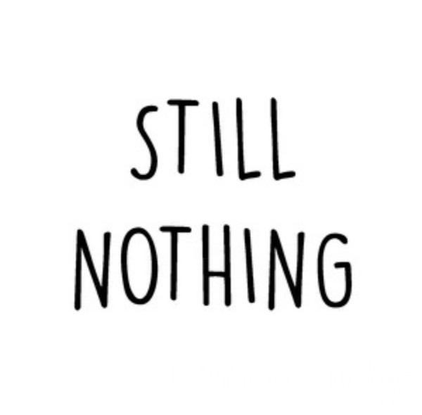 Absolutely Nothing…