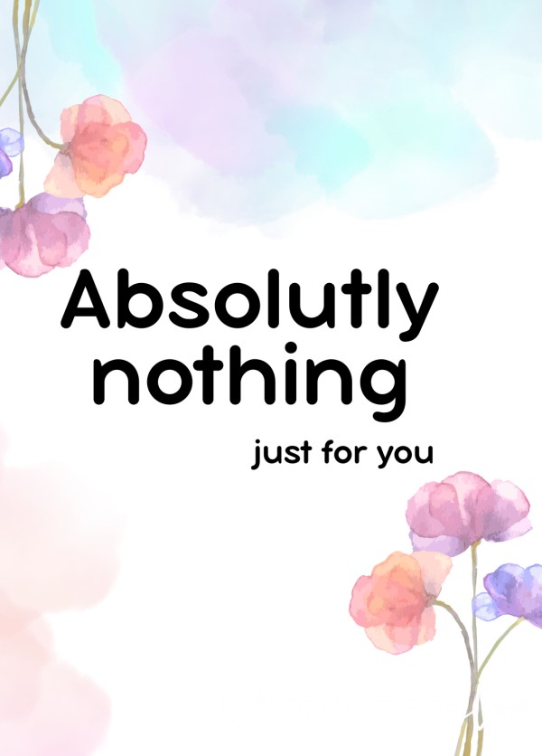 Absolutely Nothing
