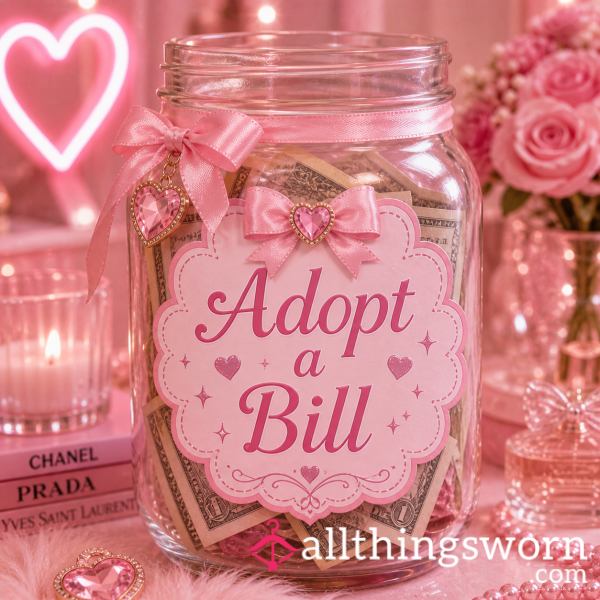 Adopt A Bill…