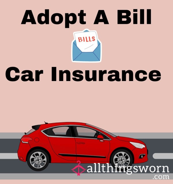 Adopt A Bill - Car Insurance