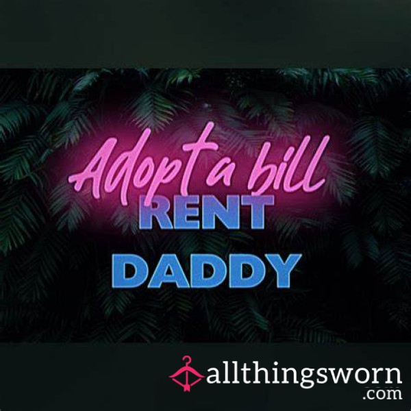 Adopt A Bill Or Contribute To This Goddess RENT