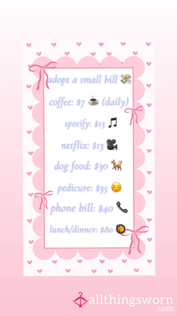 Adopt A Small Monthly Bill 💸