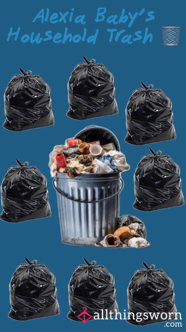 Alexia Baby’s Household Trash 🗑️