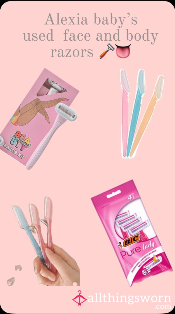 Alexia Baby’s Used Face And Body Razors 🪒 👅