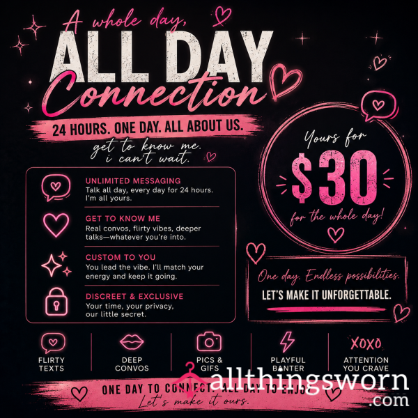 All Day Connection – 24 Hours Just Us 💕