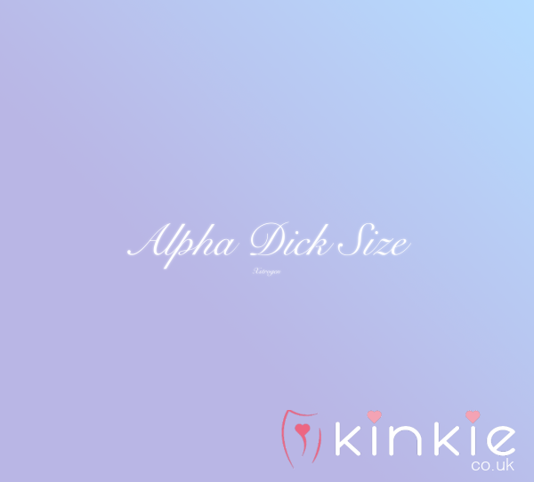 Alpha D*ck Size - Wanna Play?