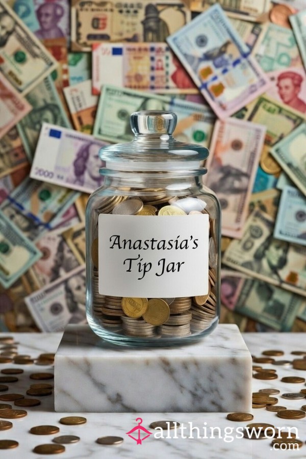 Anastasia’s Tip Jar