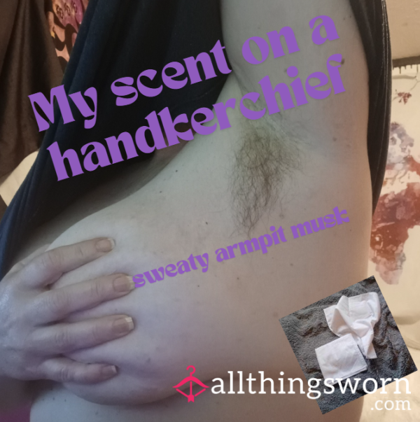 Armpit Scent On A Handkerchief For You To Discreetly Carry With You