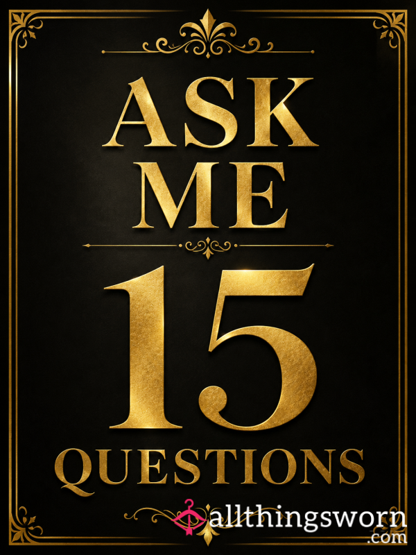Ask Me 15 Questions