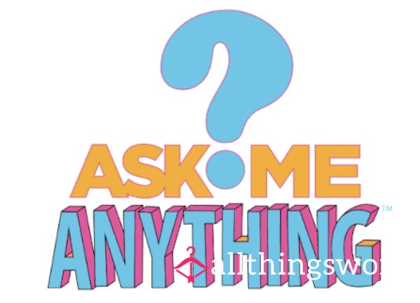Ask Me Anything X