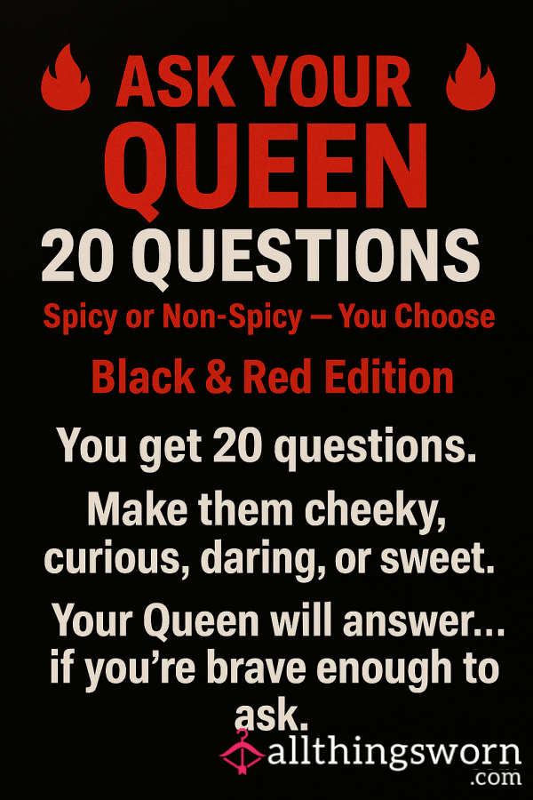 Ask You Queen Any Questions You Like Weather Is Spicy Or Not