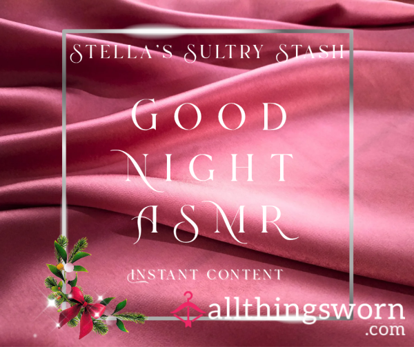 ASMR: Good Night With Stella (4 Minute Soft Affirmational Audio - £4)
