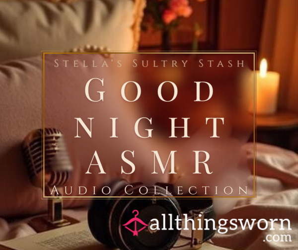 ASMR: Good Night With Stella (4 Minute Soft Affirmational Audio - £4)