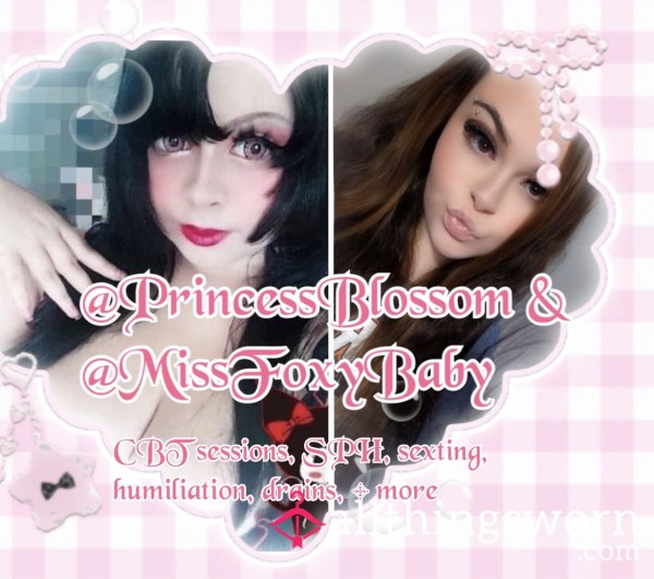 @PrincessBlossom & @MissFoxyBaby Collab 😈💕💞